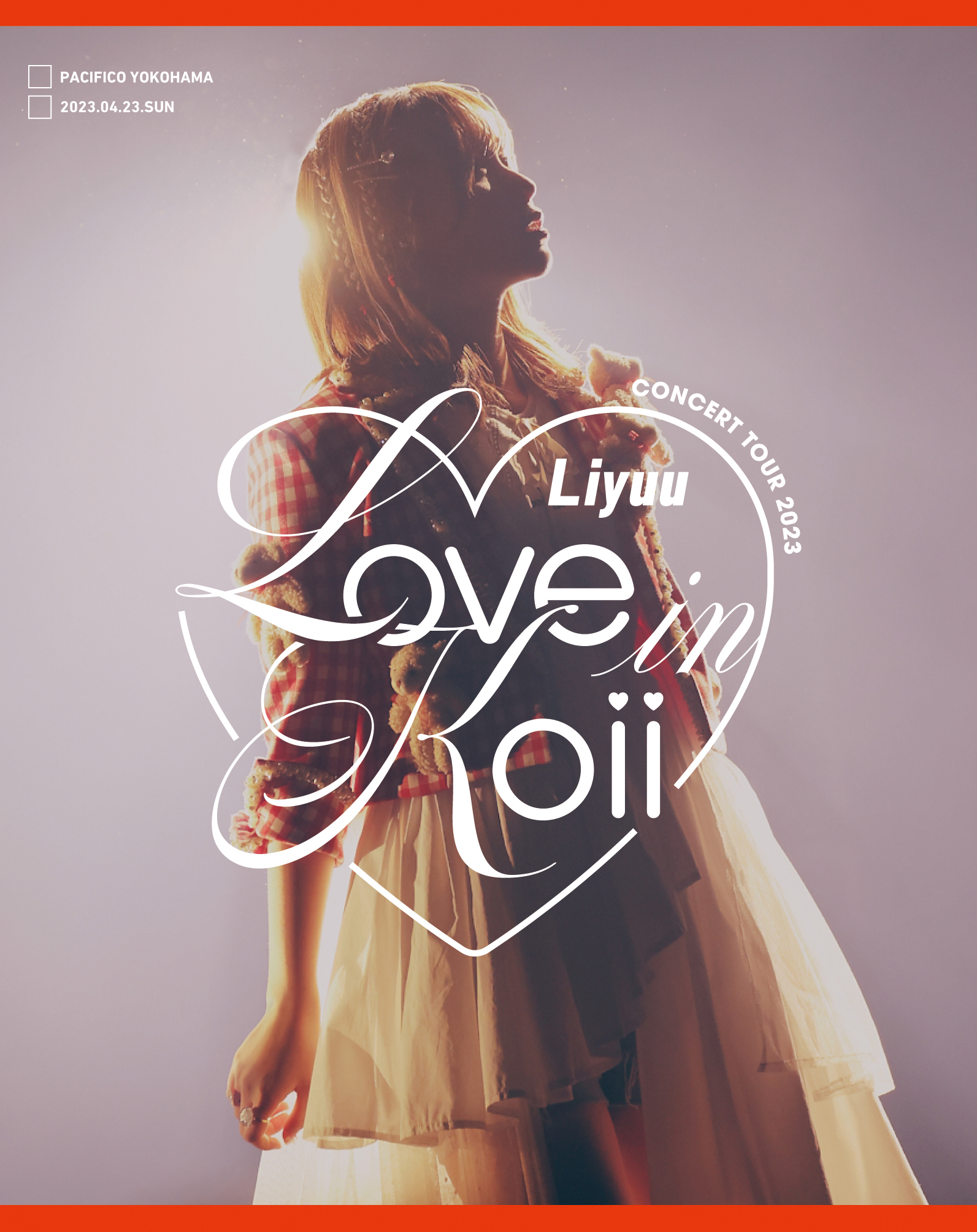 Liyuu Concert TOUR2023 「LOVE in koii」Blu-ray ｜ Liyuu